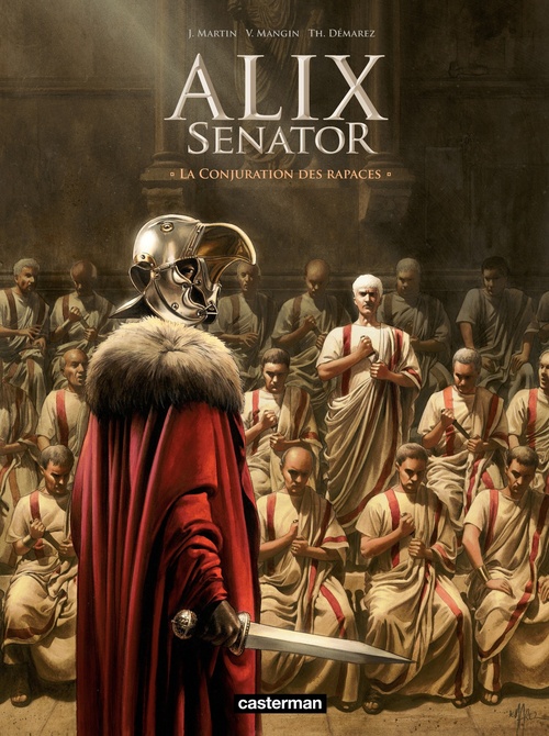 ebook cover of Alix Senator (Tome 3) - La Conjuration des Rapaces, by Valérie Mangin, Thierry Démarez, Jacques Martin