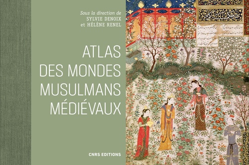 ebook cover of Atlas des mondes musulmans médiévaux, by