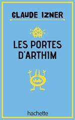 Couverture ebook de Les portes d'Arthim, de Claude Izner