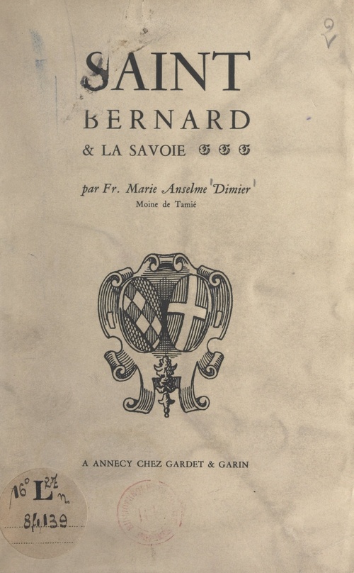 ebook cover of Saint Bernard et la Savoie, by Marie Anselme Dimier