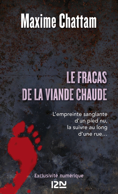 Couverture ebook de Le fracas de la viande chaude, de Maxime Chattam
