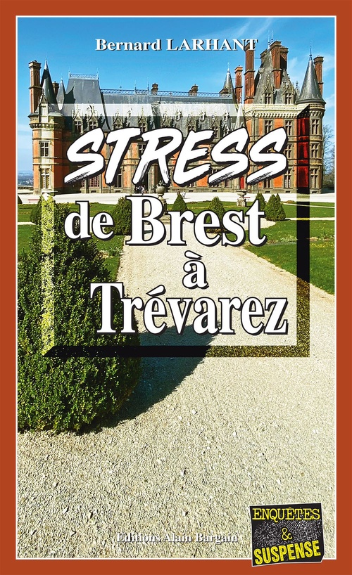 ebook cover of Stress de Brest à Trevarez, by Bernard Larhant
