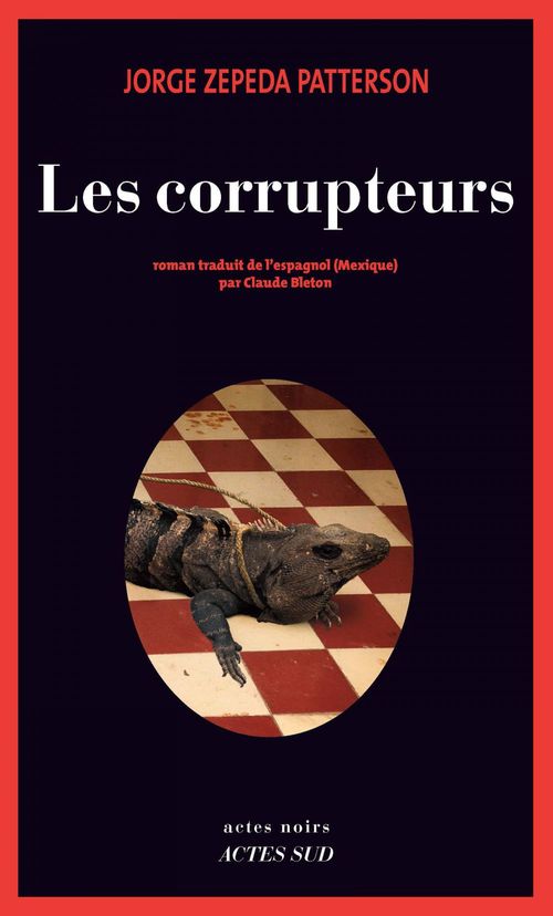 ebook cover of Les Corrupteurs, by Jorge Zepeda patterson