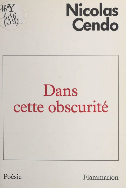 Couverture ebook de Dans cette obscurité, de Nicolas Cendo