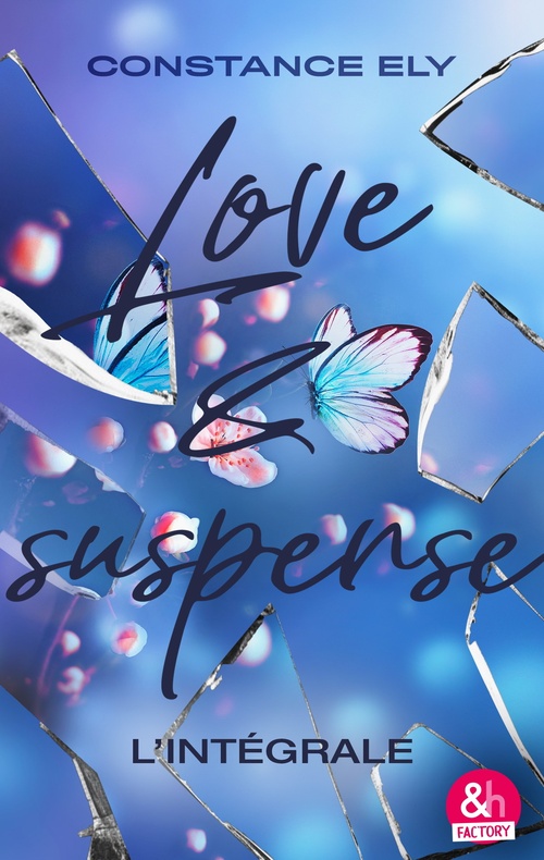 Couverture ebook de Love & Suspense - l'intégrale, de Constance Ely