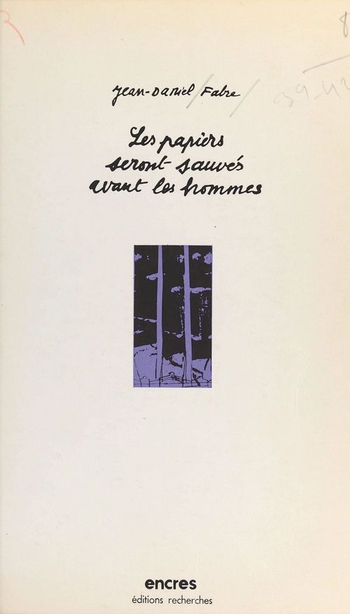 Couverture ebook de Les papiers seront sauvés avant les hommes, de Jean-Daniel Fabre