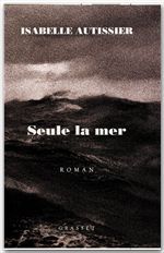 Couverture ebook de Seule la mer s'en souviendra, de Isabelle Autissier