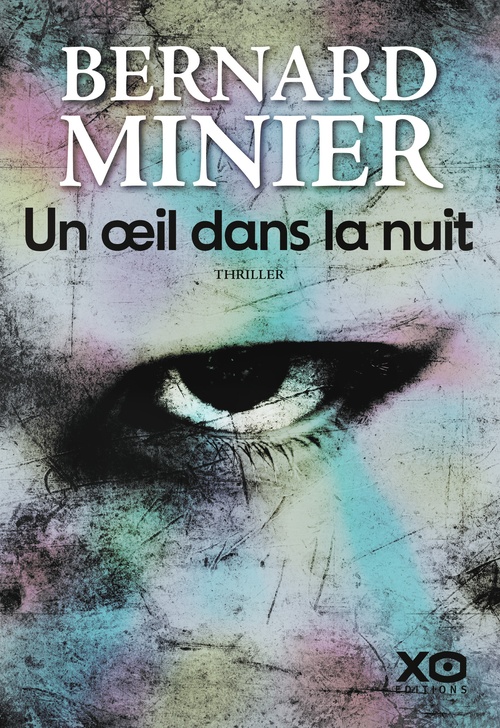 Couverture ebook de Un oeil dans la nuit, de Bernard Minier