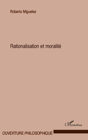 ebook cover of Rationalisation et moralité, by Roberto Miguelez