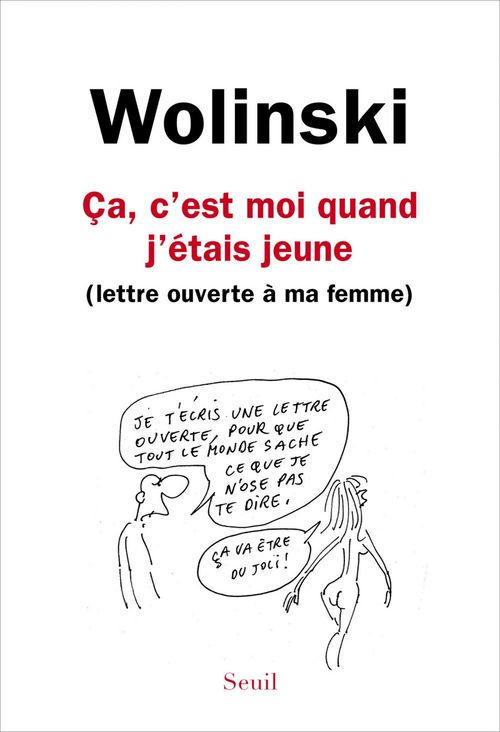 Couverture ebook de Ça, c'est moi quand j'étais jeune. (Lettre ouverte à ma femme), de Georges Wolinski
