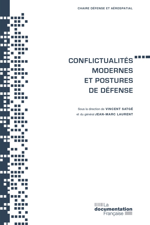 Couverture ebook de Conflictualités modernes et postures de défense, de Jean-marc Laurent, Vinvent Satge