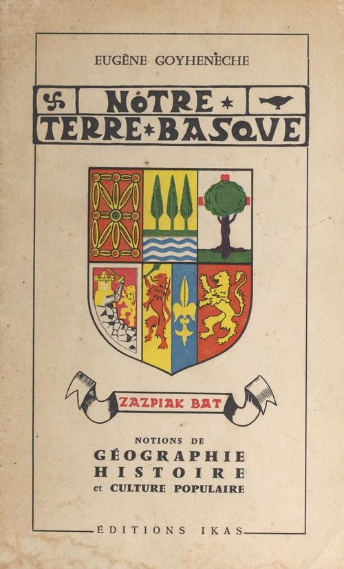 Couverture ebook de Notre terre basque, de Eugene Goyheneche