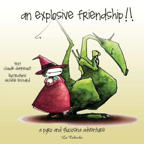 ebook cover of An explosive friendship, by Claude Daigneault, Jocelyn Jalette