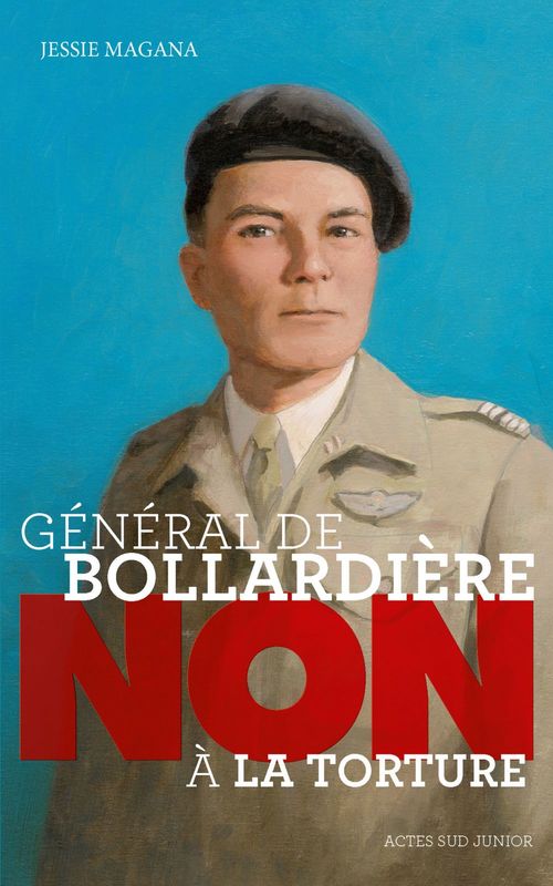 Couverture ebook de Général de Bollardière : "Non à la torture !", de Jessie Magana