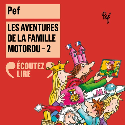 Couverture audiobook de Les aventures de la famille Motordu (Tome 2), de Pef