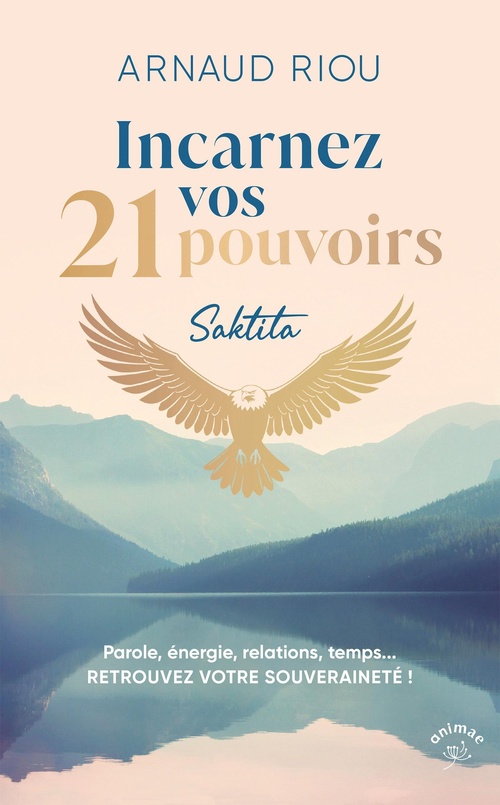 ebook cover of Incarnez vos 21 pouvoirs, by Arnaud Riou