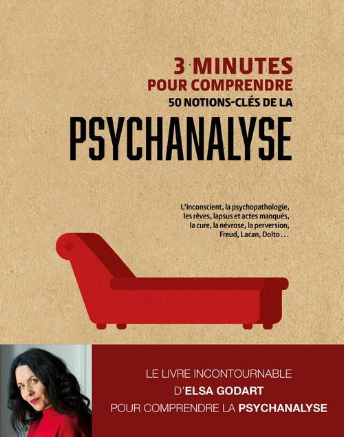 Couverture ebook de 3 minutes pour comprendre 50 notions clés de la psychanalyse, de Elsa Godart