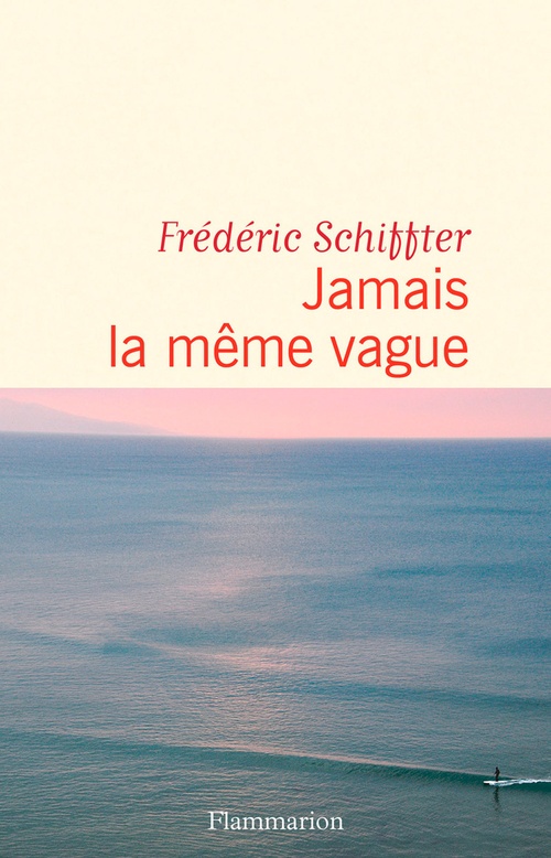 Couverture ebook de Jamais la même vague, de Frédéric Schiffter