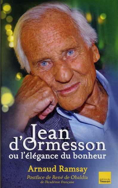 Couverture ebook de Jean D'Ormesson ou l'élégance du bonheur, de Arnaud Ramsay
