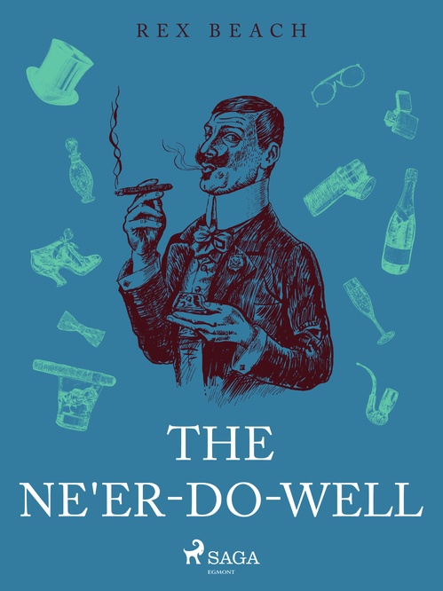ebook cover of The Ne'er-Do-Well, by Rex Beach