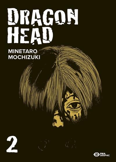 Couverture ebook de Dragon Head T02, de Minetaro Mochizuki