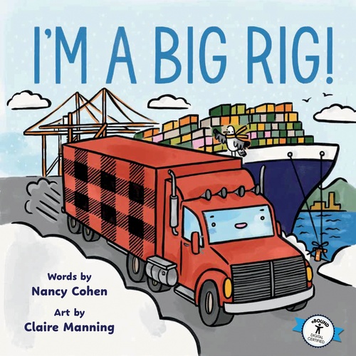 Couverture ebook de I'm A Big Rig!, de Nancy Cohen