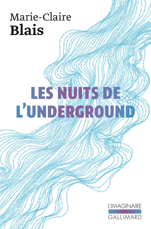 Couverture ebook de Les nuits de l'underground, de Marie-Claire Blais