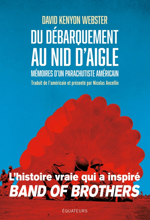 Couverture ebook de Du Débarquement au Nid d'Aigle : Mémoires d'un parachutiste américain, de David Webster