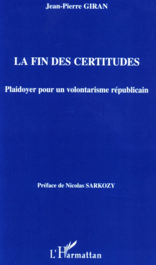 ebook cover of La fin des certitudes, by Jean-pierre Giran, Nicolas Sarokozy