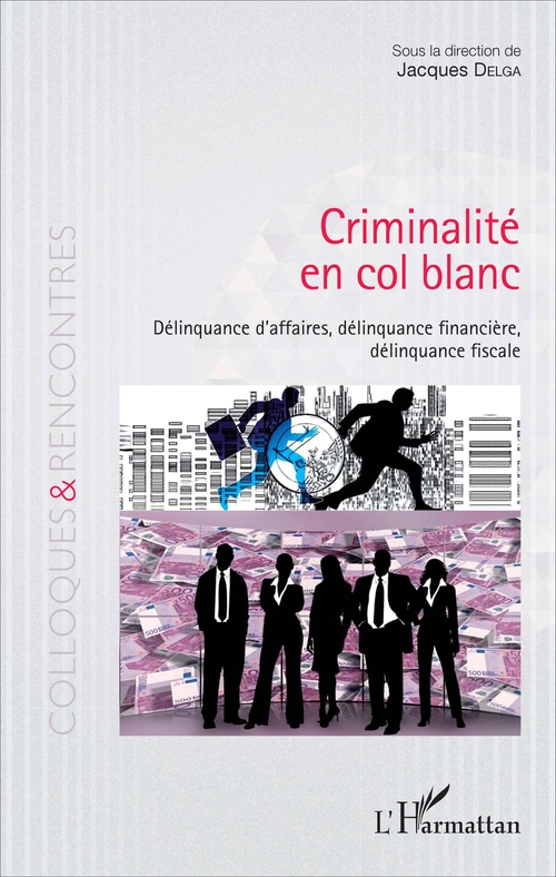 Couverture ebook de Criminalité en col blanc, de Jacques Delga