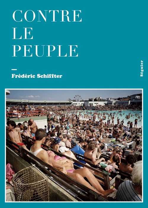 Couverture ebook de Contre le peuple, de Frédéric Schiffter