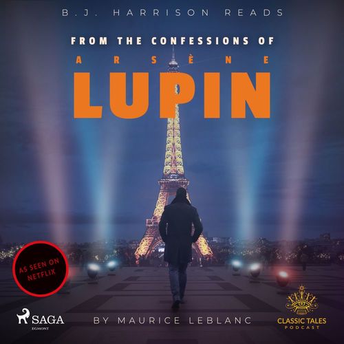 audiobook cover of From The Confessions of Arsene Lupin, by Maurice Leblanc