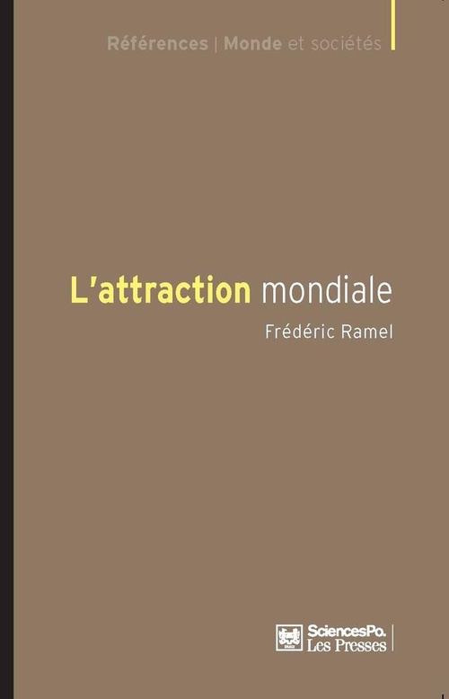 Couverture ebook de L'attraction mondiale, de Frédéric Ramel