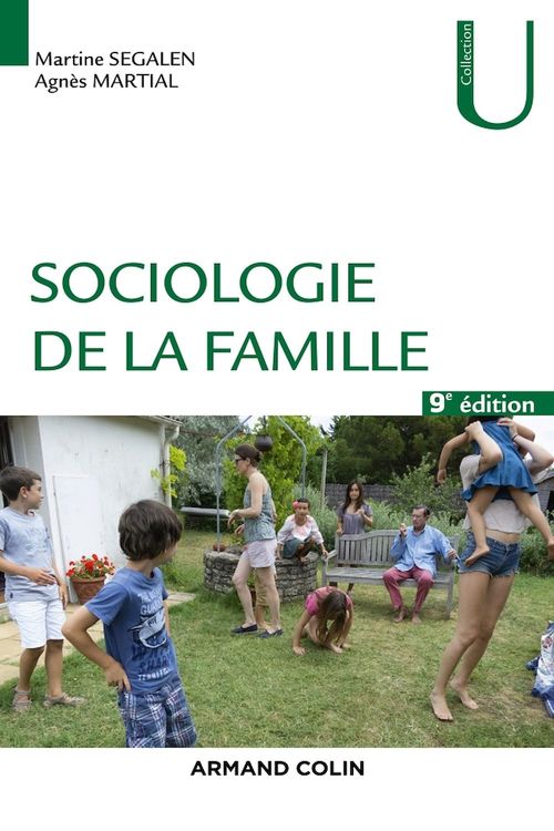 Couverture ebook de Sociologie de la famille - 9éd., de Agnès Martial, Martine Segalen