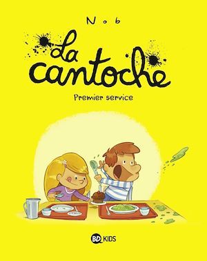 ebook cover of La cantoche, Tome 01, by Nob