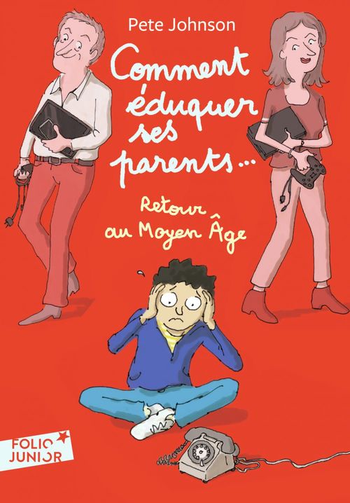 Couverture ebook de Comment éduquer ses parents... (Tome 4) - Retour au Moyen Âge, de Pete Johnson