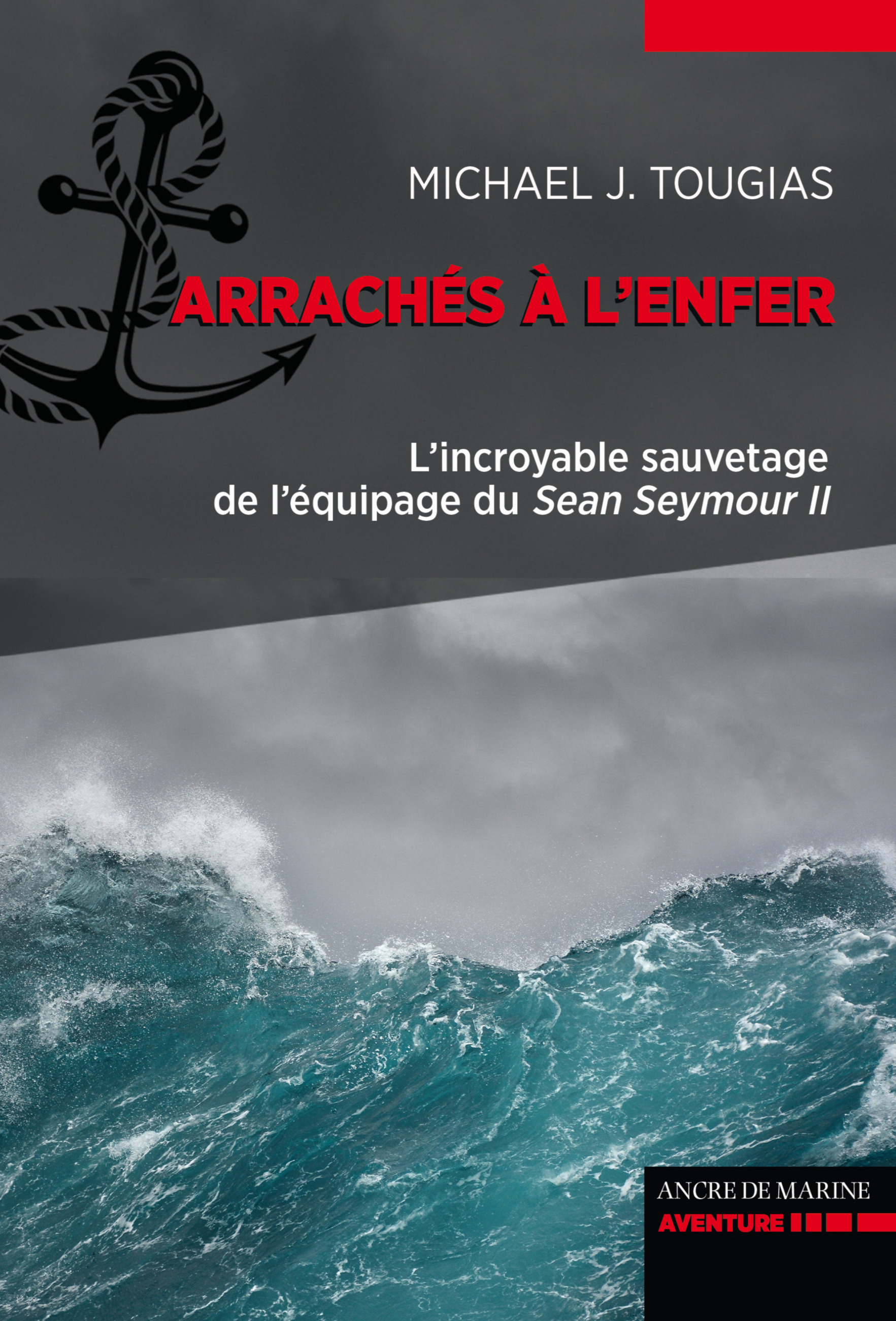 ebook cover of Arrachés à l'enfer, by Mickael j. Tougias