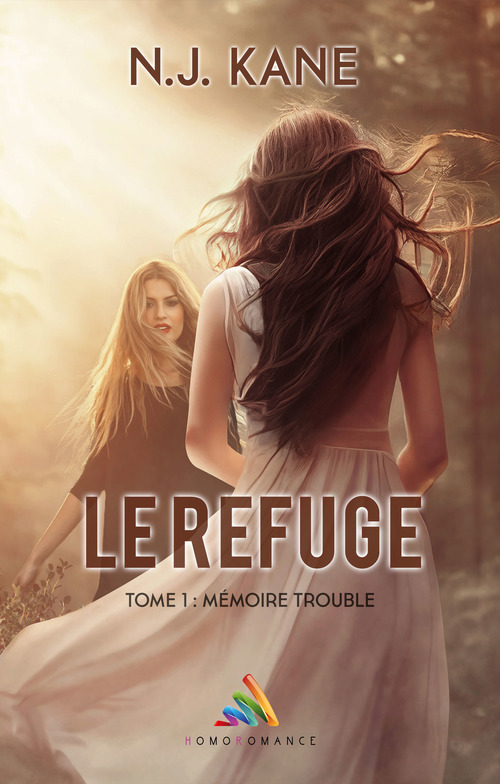 ebook cover of Le refuge - Tome 1 : Mémoire trouble, by N. J. Kane