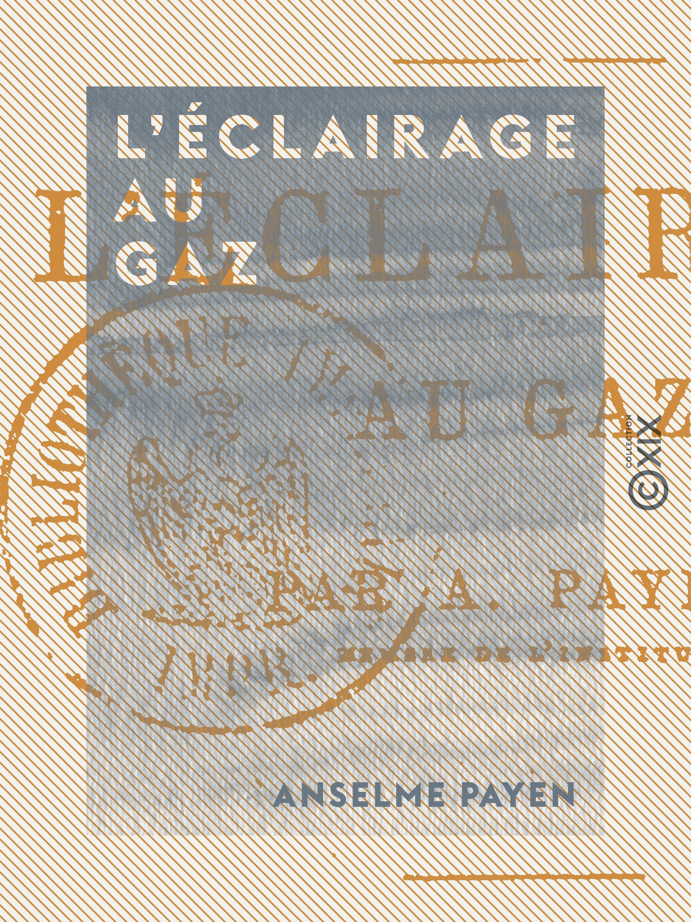 Couverture ebook de L'Éclairage au gaz, de Anselme Payen