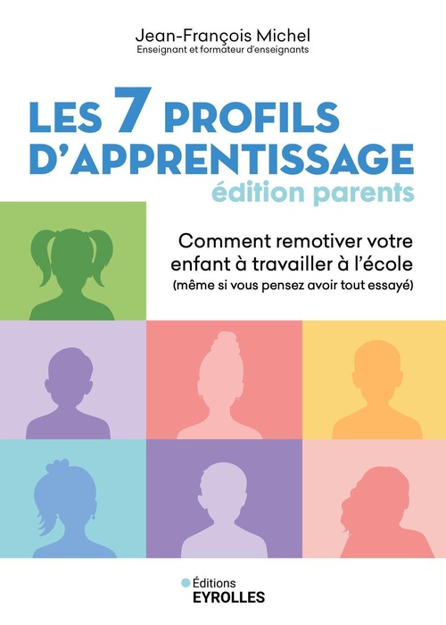 Couverture ebook de Les 7 profils d'apprentissage - édition parents, de Jean-François Michel