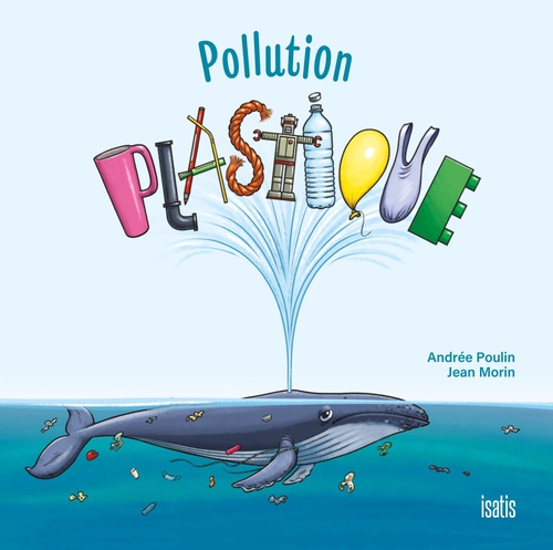 ebook cover of Pollution plastique, by Andrée Poulin, Jean Morin