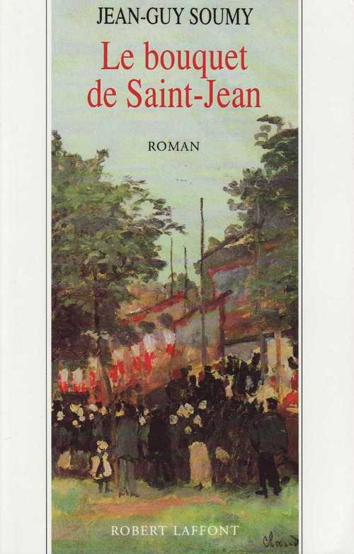 ebook cover of Le bouquet de Saint-Jean - tome 3, by Jean-Guy Soumy