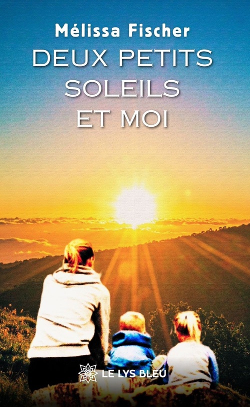 Couverture ebook de Deux petits soleils et moi, de Mélissa Fischer