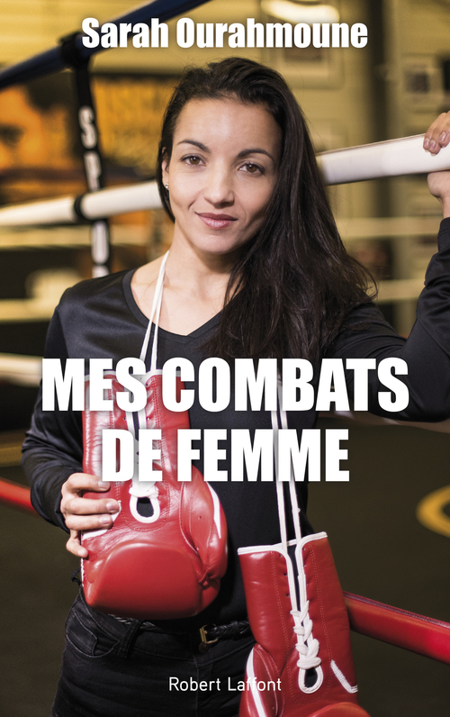Couverture ebook de Mes combats de femme, de Gaëlle Bantegnie, Sarah Ourahmoune