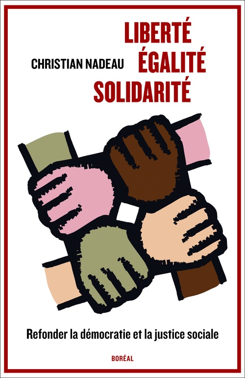 ebook cover of Liberté, égalité, solidarité, by Christian Nadeau