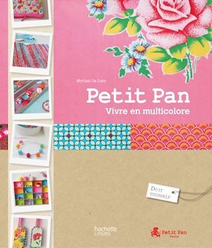 Couverture ebook de Trésors de couleurs idées à créer avec Petit Pan, de Myriam de Loor