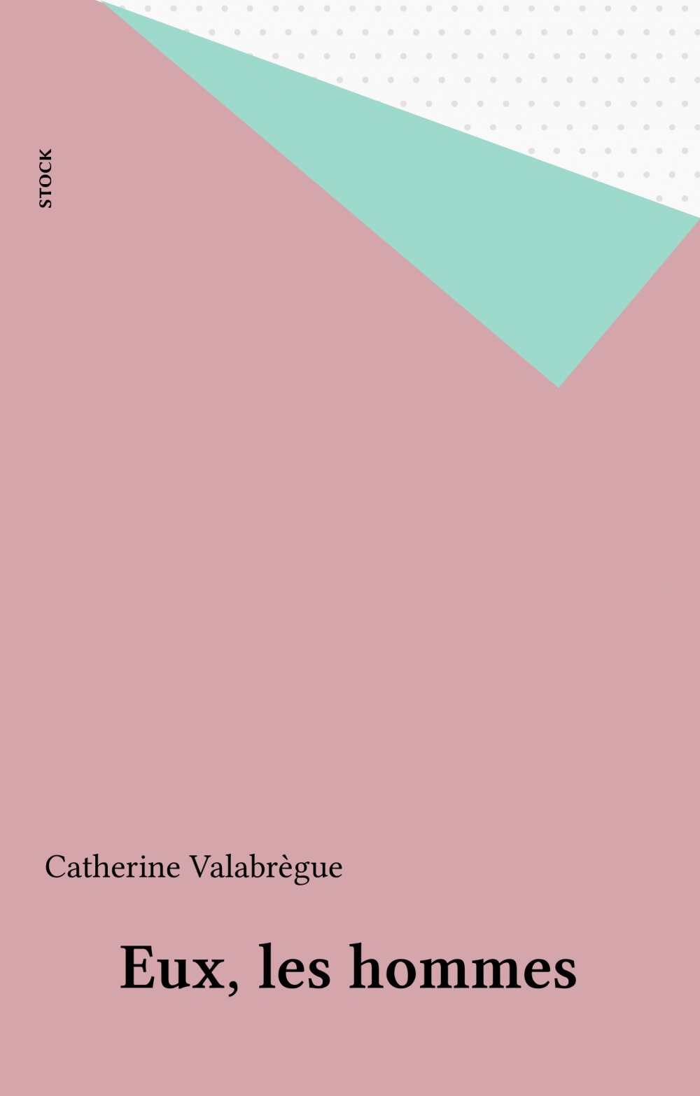 ebook cover of Eux, les hommes, by Catherine Valabregue