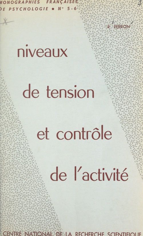 Couverture ebook de Niveaux de tension et contrôle de l'activité, de Roger Perron