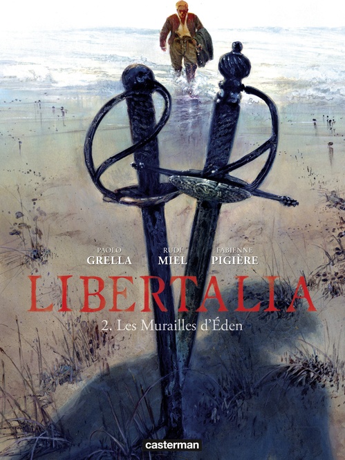 ebook cover of Libertalia (Tome 2) - Les Murailles d'Eden, by Rudi Miel, Fabienne Pigière, Paolo Grella