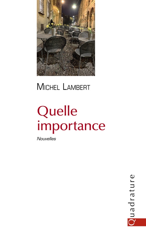 ebook cover of Quelle importance, by Michel Lambert